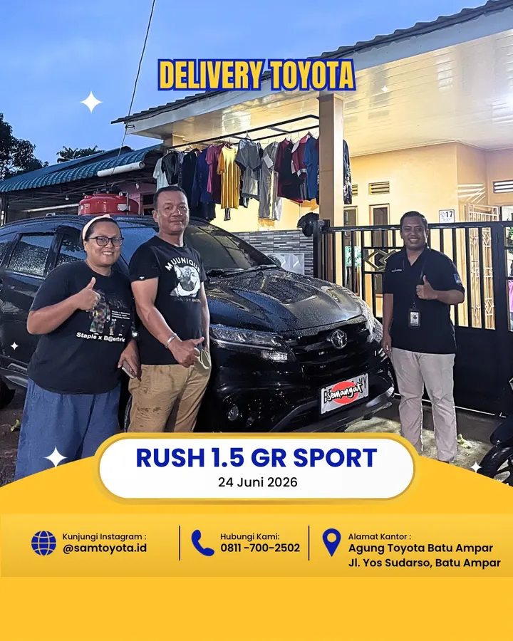 Serah terima unit Toyota Rush GR Sport bersama Pak Simanjuntak & Keluarga